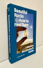 Side of book titled 'Beautiful Rocks & How to Find Them' by Alison Jean Cole on a white background