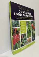 Container Food Gardening book by Pam Farley, guide to growing veggies, herbs, and fruits in pots for beginners