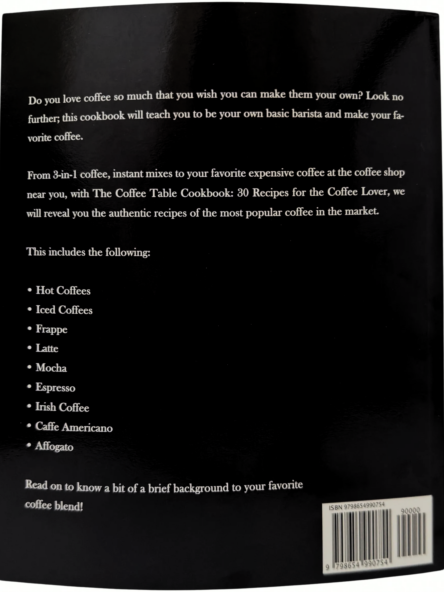 The Coffee Table Cookbook: 30 Recipes for the Coffee Lover - Paperback
