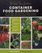 Book cover of 'Container Food Gardening' by Pam Farley with images of vegetables and a person.
